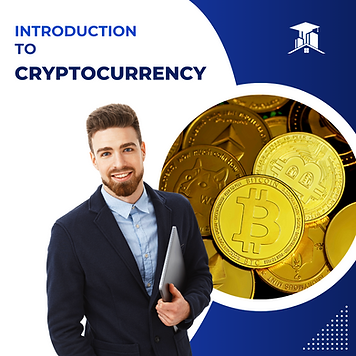 INTRODUCTION TO CRYPTOCURRENCY